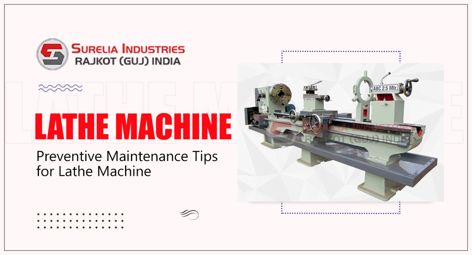 Preventive Maintenance Tips for Lathe Machine