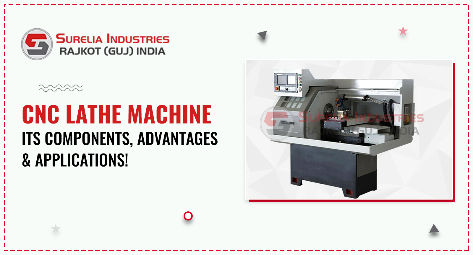 CNC Lathe Machine &#8211; Its Components, Advantages &amp; Applications!, Lathe Machine